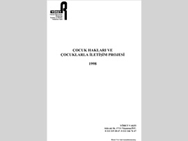 ÇOCUK HAKLARI VE ÇOCUKLARLA İLETİŞİM PROJESİ KİTABI